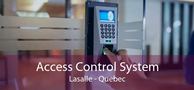 Access Control System Lasalle - Quebec