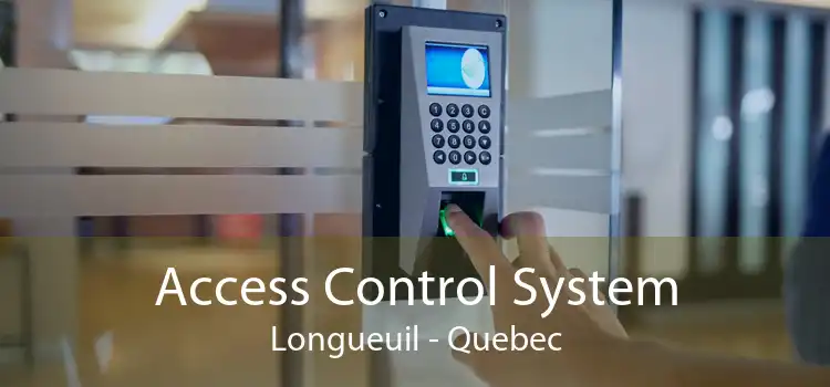 Access Control System Longueuil - Quebec