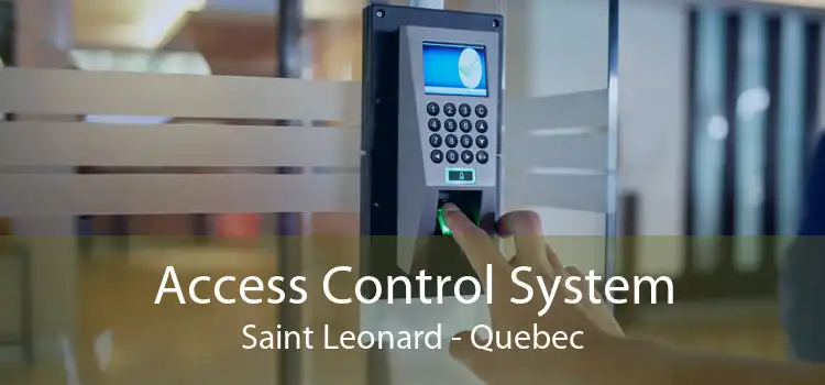 Access Control System Saint Leonard - Quebec