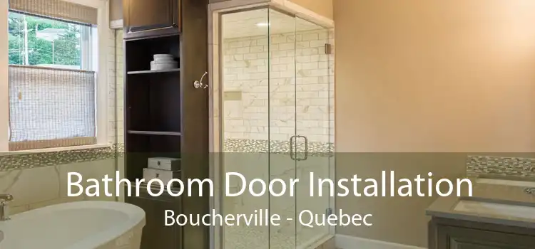 Bathroom Door Installation Boucherville - Quebec