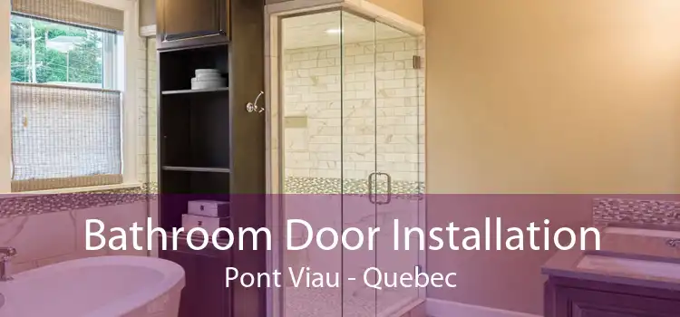 Bathroom Door Installation Pont Viau - Quebec