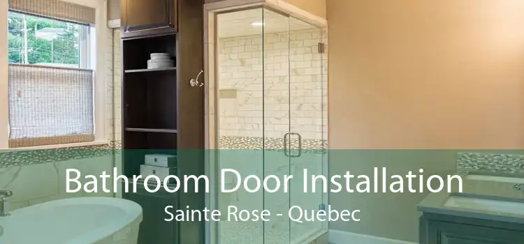 Bathroom Door Installation Sainte Rose - Quebec