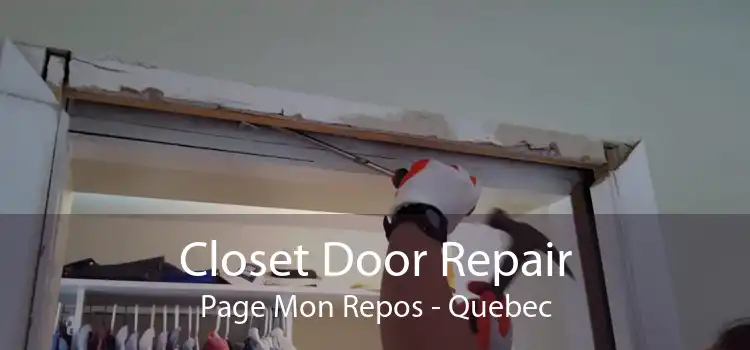 Closet Door Repair Page Mon Repos - Quebec