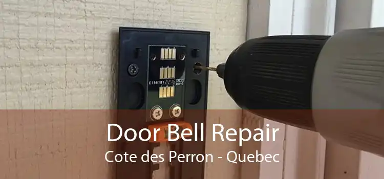 Door Bell Repair Cote des Perron - Quebec