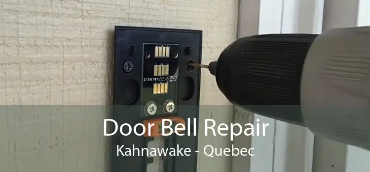 Door Bell Repair Kahnawake - Quebec