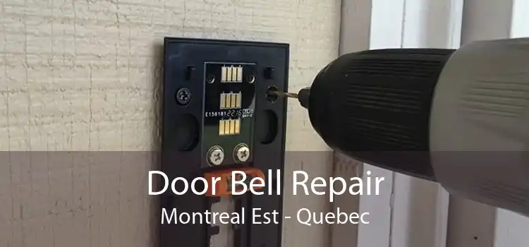 Door Bell Repair Montreal Est - Quebec