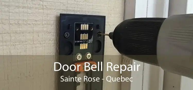 Door Bell Repair Sainte Rose - Quebec