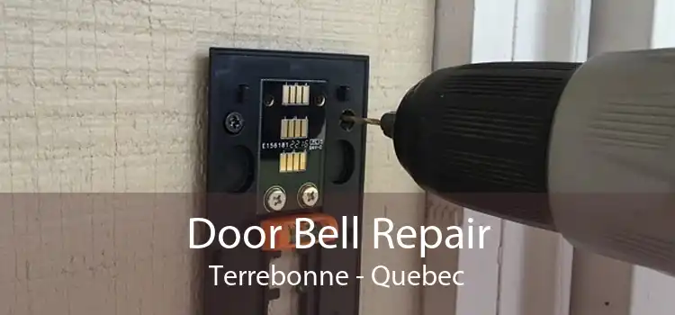 Door Bell Repair Terrebonne - Quebec