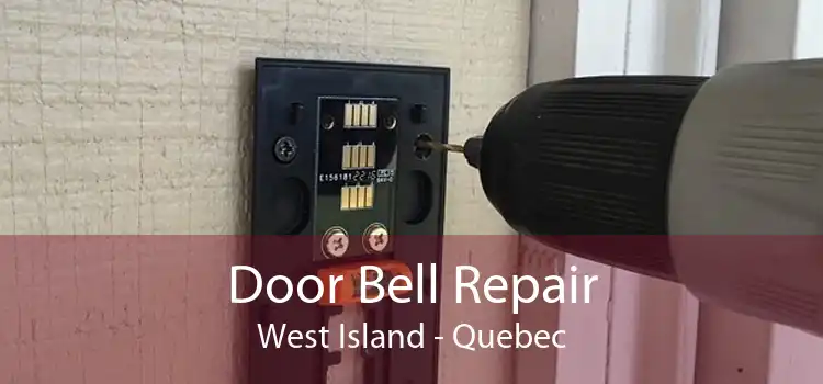 Door Bell Repair West Island - Quebec