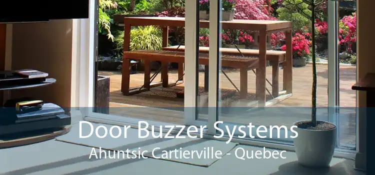 Door Buzzer Systems Ahuntsic Cartierville - Quebec