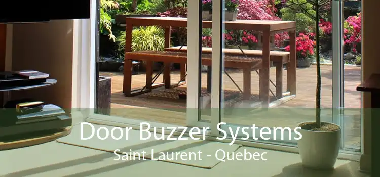 Door Buzzer Systems Saint Laurent - Quebec