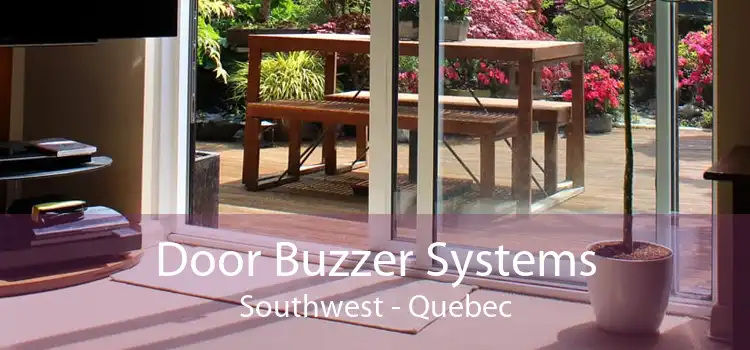 Door Buzzer Systems Southwest - Quebec