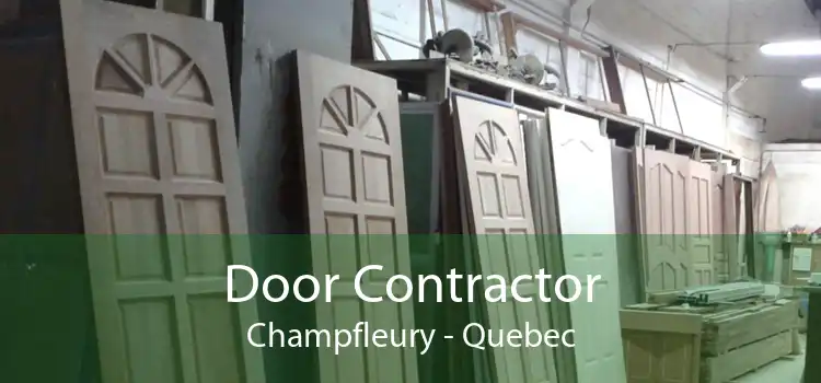 Door Contractor Champfleury - Quebec