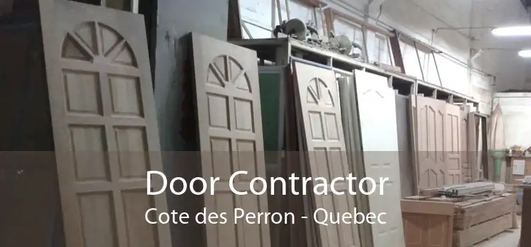 Door Contractor Cote des Perron - Quebec