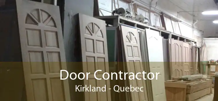 Door Contractor Kirkland - Quebec