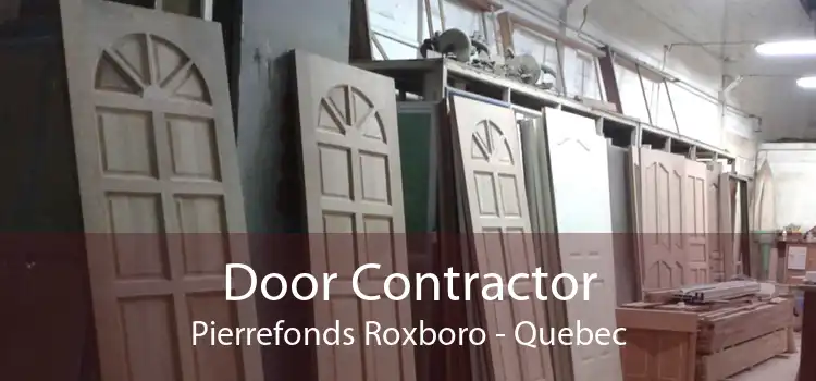 Door Contractor Pierrefonds Roxboro - Quebec