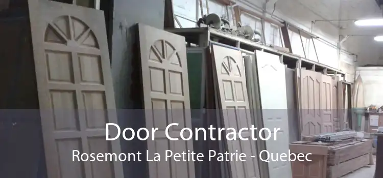 Door Contractor Rosemont La Petite Patrie - Quebec