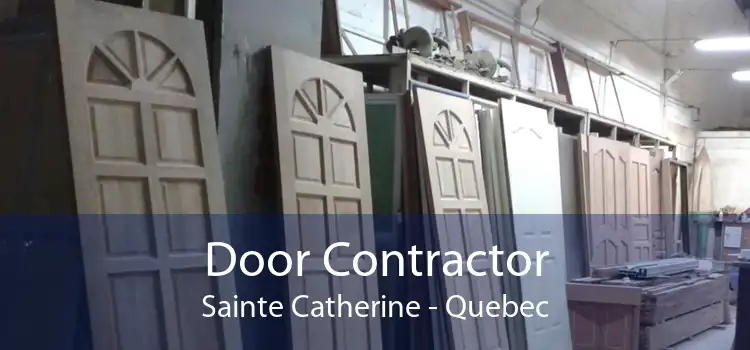 Door Contractor Sainte Catherine - Quebec