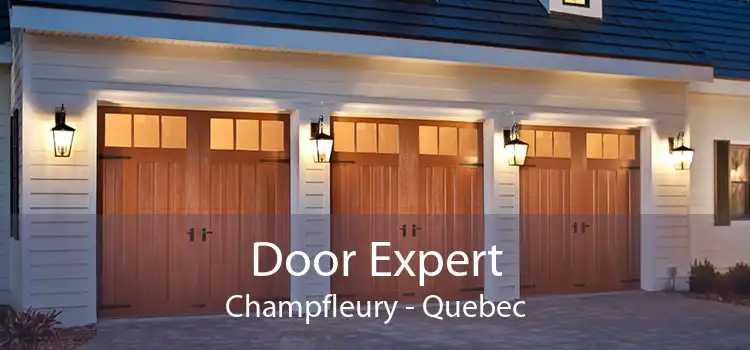 Door Expert Champfleury - Quebec