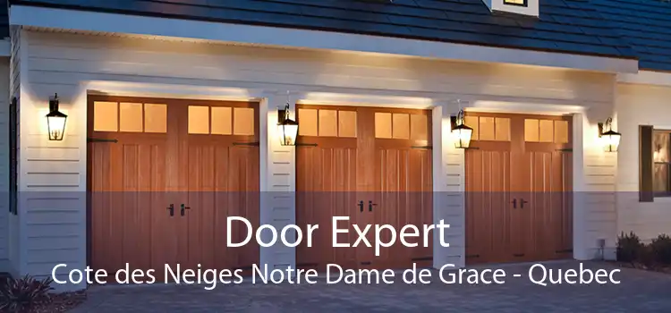 Door Expert Cote des Neiges Notre Dame de Grace - Quebec