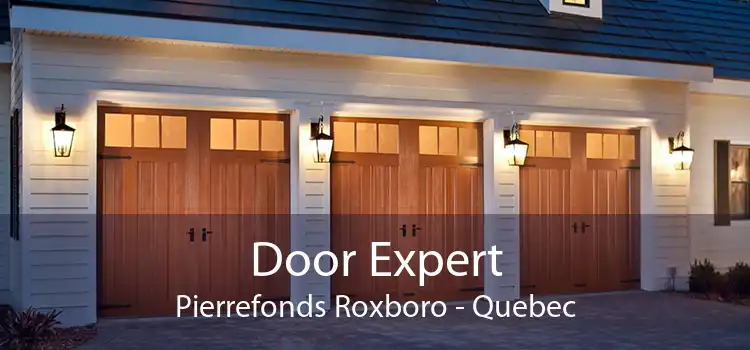 Door Expert Pierrefonds Roxboro - Quebec