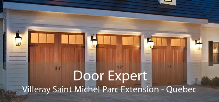 Door Expert Villeray Saint Michel Parc Extension - Quebec