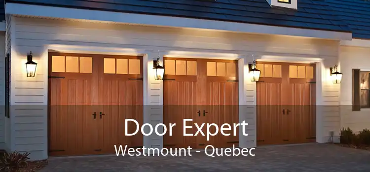 Door Expert Westmount - Quebec