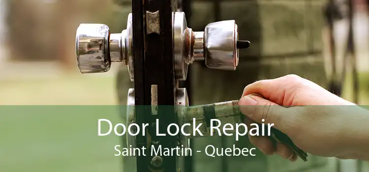 Door Lock Repair Saint Martin - Quebec