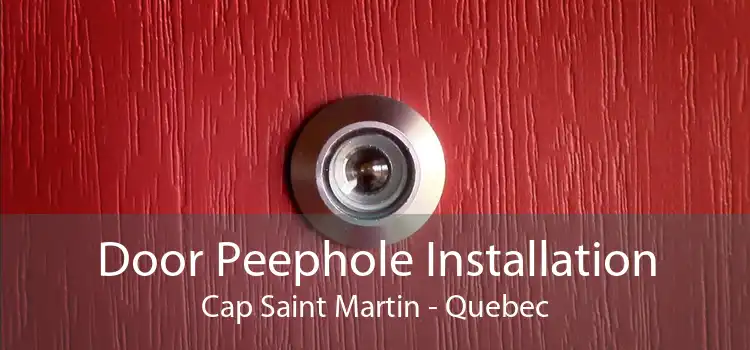 Door Peephole Installation Cap Saint Martin - Quebec