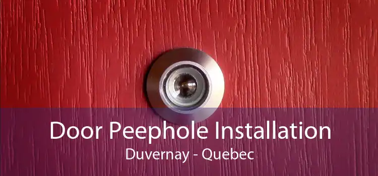 Door Peephole Installation Duvernay - Quebec