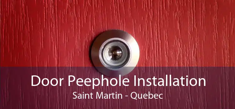 Door Peephole Installation Saint Martin - Quebec