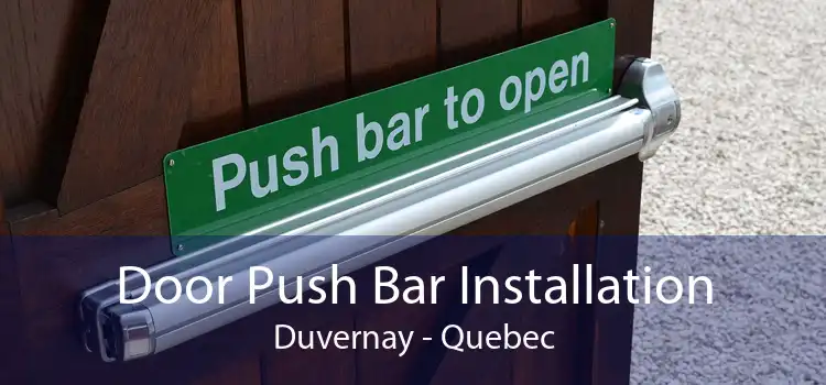 Door Push Bar Installation Duvernay - Quebec