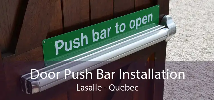 Door Push Bar Installation Lasalle - Quebec