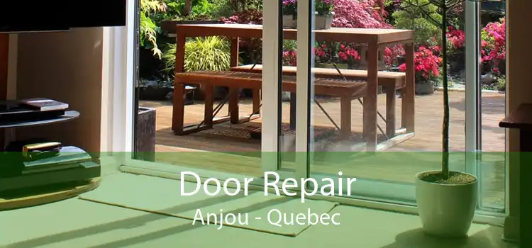 Door Repair Anjou - Quebec