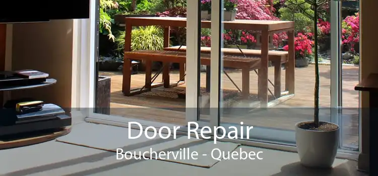 Door Repair Boucherville - Quebec