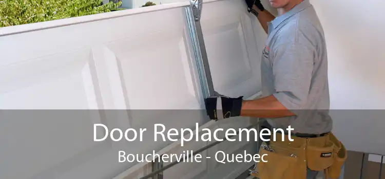 Door Replacement Boucherville - Quebec