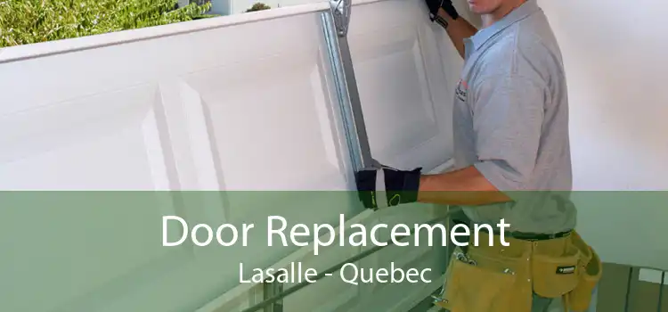 Door Replacement Lasalle - Quebec