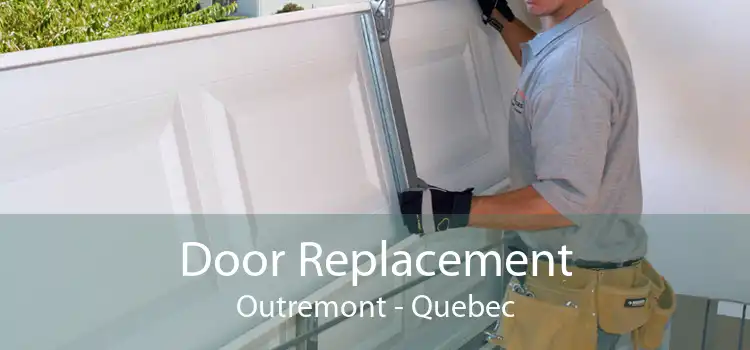 Door Replacement Outremont - Quebec