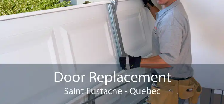 Door Replacement Saint Eustache - Quebec