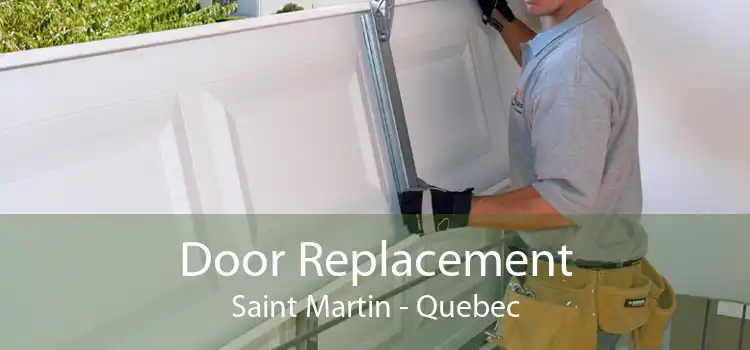 Door Replacement Saint Martin - Quebec