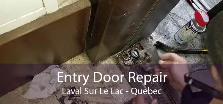 Entry Door Repair Laval Sur Le Lac - Quebec