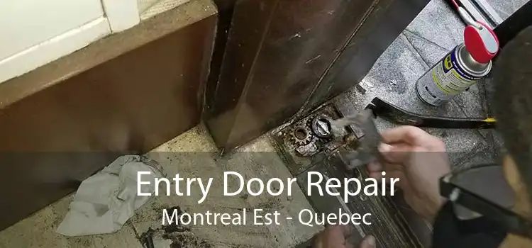 Entry Door Repair Montreal Est - Quebec