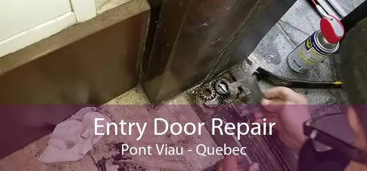 Entry Door Repair Pont Viau - Quebec