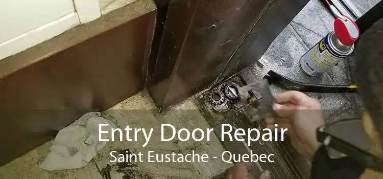 Entry Door Repair Saint Eustache - Quebec