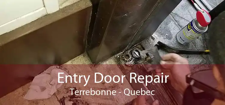 Entry Door Repair Terrebonne - Quebec