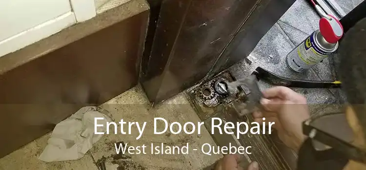 Entry Door Repair West Island - Quebec