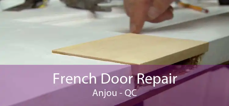 French Door Repair Anjou - QC