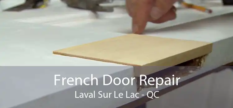 French Door Repair Laval Sur Le Lac - QC