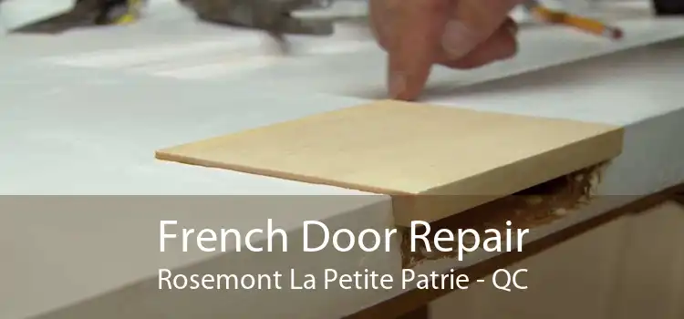 French Door Repair Rosemont La Petite Patrie - QC