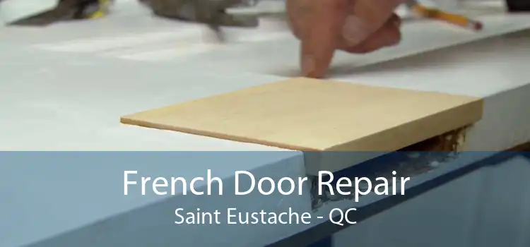 French Door Repair Saint Eustache - QC